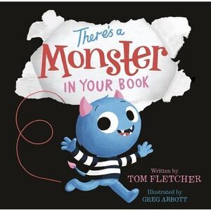 There's a Monster in Your Book: A Funny Monster Book for Kids and Toddlers -- To